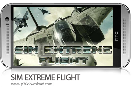 دانلود SIM EXTREME FLIGHT - بازی موبایل شبیه ساز هواپیماهای جنگی + پول بینهایت