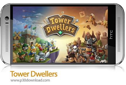 دانلود Tower Dwellers - بازی موبایل برج نشین ها
