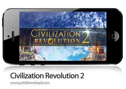 دانلود Civilization Revolution 2 - بازی موبایل انقلاب تمدن 2