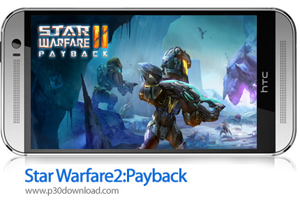دانلود Star Warfare2:Payback - بازی موبایل جنگ بین ستاره ای 2: تاوان