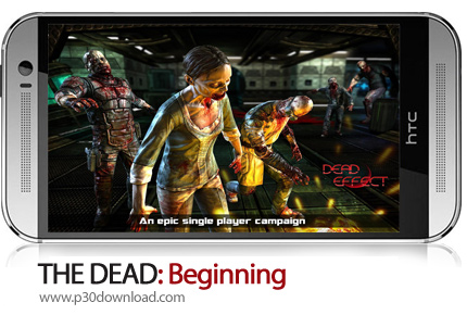 دانلود THE DEAD: Beginning - بازی موبایل مردگان: آغاز