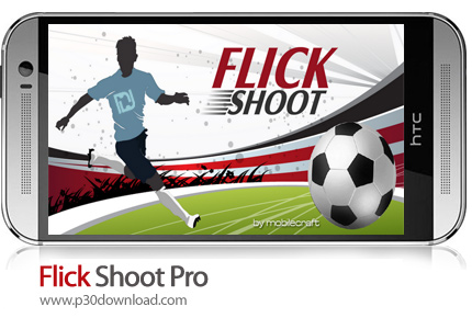 دانلود Flick Shoot Pro - بازی موبایل ضربه آزاد حرفه ای