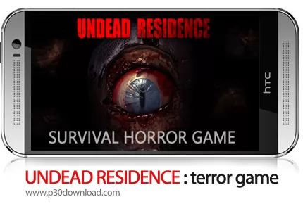 دانلود UNDEAD RESIDENCE : terror game - بازی موبایل اقامتگاه مردگان