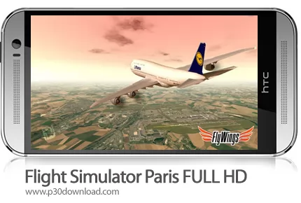 دانلود Flight Simulator Paris FULL HD - بازی موبایل شبیه ساز پرواز پاریس