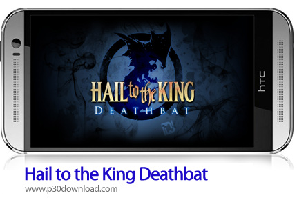 دانلود Hail to the King: Deathbat - بازی موبایل درود بر پادشاه: خفاش مرگ