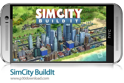 دانلود SimCity BuildIt V1.37.0.98220 + Mod - بازی موبایل شهرسازی