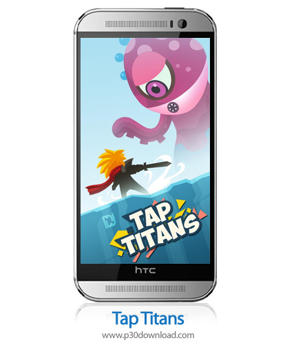 دانلود Tap Titans - بازی موبایل مبارزه ضربه تایتان