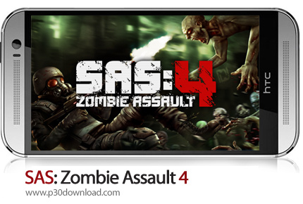 دانلود SAS: Zombie Assault 4 - بازی موبایل نیروی ویژه: کشتن زامبی ها