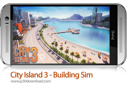 دانلود City Island 3 - Building Sim v3.3.0 + Mod - بازی موبایل شهر جزیره ای 3