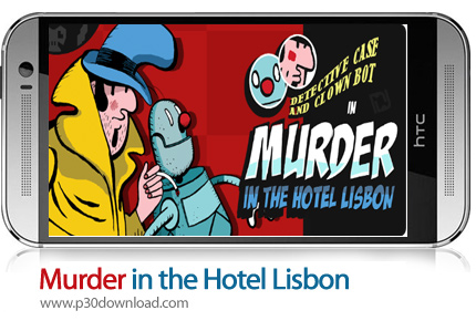 دانلود Murder in the Hotel Lisbon - بازی موبایل قتل در هتل لیسبون