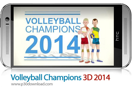 دانلود Volleyball Champions 3D 2014 - بازی موبایل قهرمانان والیبال 2014