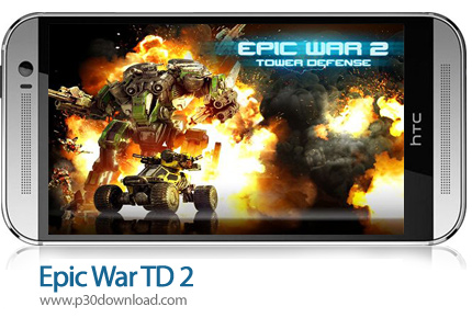 دانلود Epic War TD 2 - بازی موبایل حماسه جنگ