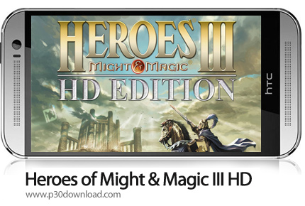 دانلود Heroes of Might & Magic III HD v1.0.7 - بازی موبایل قهرمانان جادو و قدرت