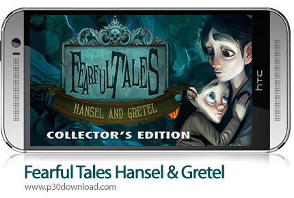 دانلود Fearful Tales: Hansel & Gretel Collector's Edition - بازی موبایل قصه های ترسناک: هانسل و گرتل