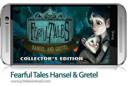 دانلود Fearful Tales: Hansel & Gretel Collector's Edition - بازی موبایل قصه های ترسناک: هانسل و گرتل