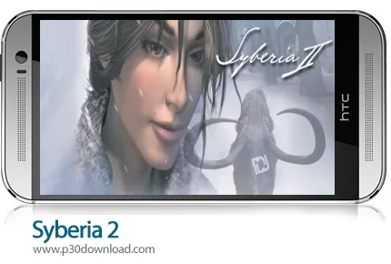 دانلود Syberia 2 - بازی موبایل سایبریا 2