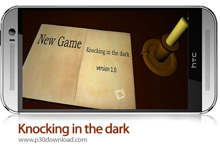 دانلود Knocking in the dark - بازی موبایل درزدن در تاریکی