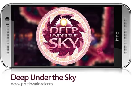 دانلود Deep Under the Sky - بازی موبایل عمیق زیر آسمان