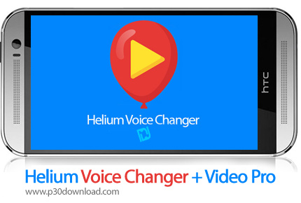 دانلود Helium Voice Changer + Video Pro - نرم افزار تغییر صدا