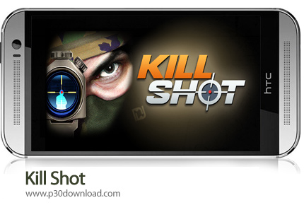 دانلود Kill Shot v3.7.5 - بازی موبایل شلیک مرگبار