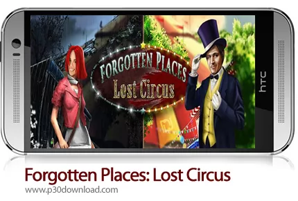 دانلود Forgotten Places: Lost Circus v2.1.1 - بازی موبایل مکان های فراموش شده: سیرک گمشده