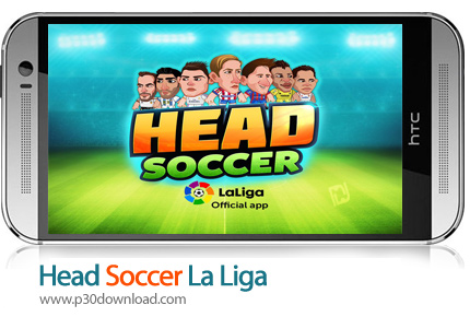 دانلود Head Soccer La Liga 2016 - بازی موبایل فوتبال لیگ رسمی اسپانیا