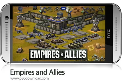 دانلود Empires and Allies v1.110.1446610.production - بازی موبایل امپراطوری و متفقین