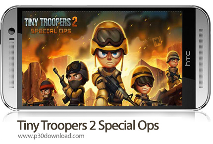 دانلود Tiny Troopers 2: Special Ops - بازی موبایل سربازهای کوچک: عملیات ویژه