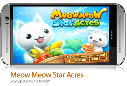 دانلود Meow Meow Star Acres - بازی موبایل گربه مزرعه دار