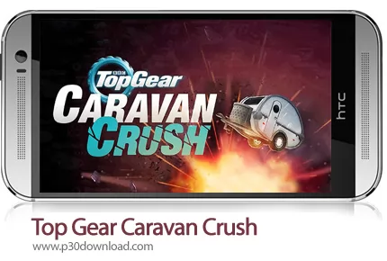 دانلود Top Gear: Caravan Crush - بازی موبایل تخته گاز