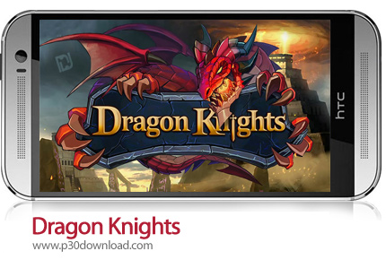 دانلود Dragon Knights - بازی موبایل شوالیه های اژدها