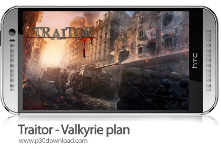 دانلود Traitor - Valkyrie plan - بازی موبایل پیمان شکن