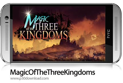 دانلود Magic Of The Three Kingdoms - بازی موبایل جادوی سه امپراطوری