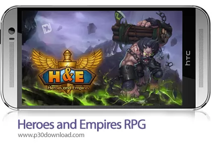 دانلود Heroes and Empires RPG - بازی موبایل قهرمانان و امپراطوری