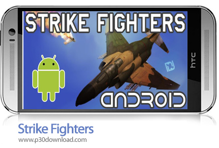 دانلود Strike Fighters v2.11.0 - بازی موبایل برخورد جنگنده ها