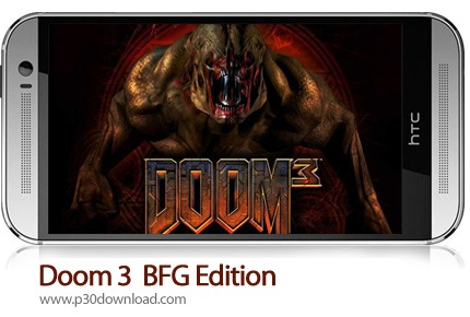 دانلود Doom 3: BFG Edition - بازی موبایل دوم 3