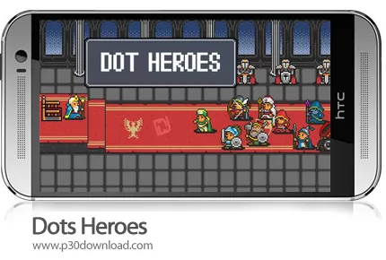 دانلود Dots Heroes - بازی موبایل قهرمانان نقطه ای