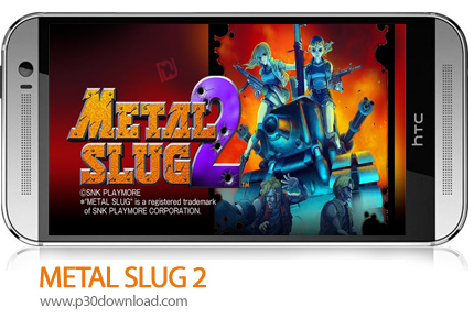 دانلود METAL SLUG 2 - بازی موبایل متال اسلاگ 2
