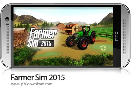 دانلود Farmer Sim 2015 - بازی موبایل شبیه سازی کشاورزی