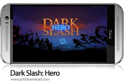 دانلود Dark Slash: Hero - بازی موبایل قهرمان تاریکی