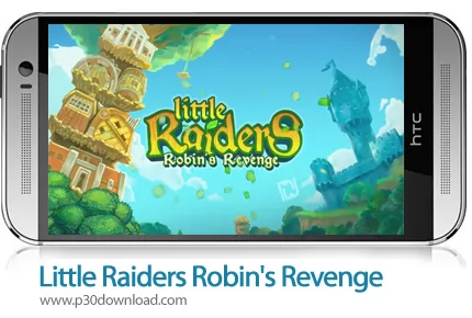 دانلود Little Raiders Robin's Revenge - بازی موبایل مهاجمان کوچک