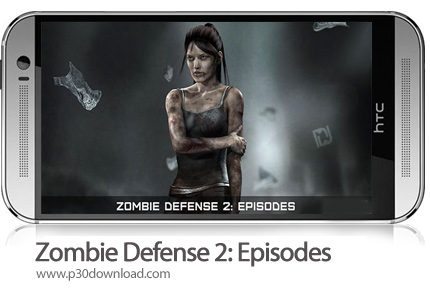 دانلود Zombie Defense 2: Episodes v2.61 - بازی موبایل دفاع زامبی 2: فصل ها