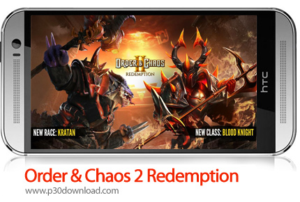 دانلود Order & Chaos 2: Redemption v3.1.3a - بازی موبایل نظم و آشوب 2