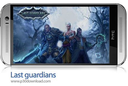 دانلود Last guardians - بازی موبایل آخرین منجی