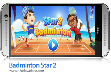 دانلود Badminton Star 2 - بازی موبایل بدمینتون استار 2