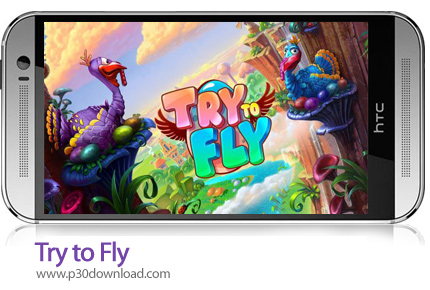 دانلود Try to Fly - بازی موبایل تلاش برای پرواز