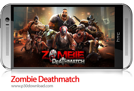 دانلود Zombie Deathmatch - بازی موبایل مسابقه مرگ زامبی ها