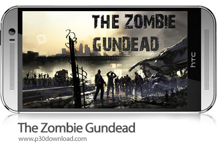 دانلود The Zombie: Gundead v1.2.6 + Mod - بازی موبایل کشتار زامبی ها