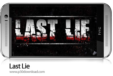 دانلود Last Lie - بازی موبایل آخرین دروغ