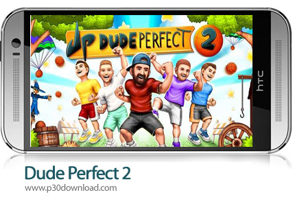 دانلود Dude Perfect 2 - بازی موبایل انسان ایده آل 2